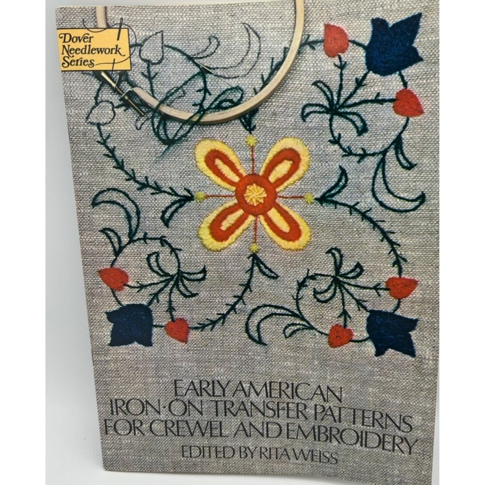 Early American Iron-On Transfer Patterns For Crewel & Embroidery By Rita Weiss V